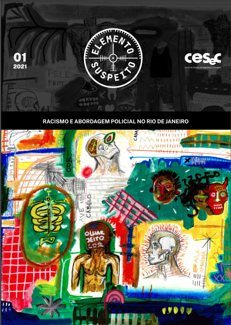 Capa do relatório 'Elemento suspeito: racismo e abordagem policial no Rio de Janeiro' do CESeC